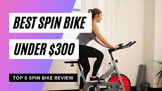 Best Spin Bike Under 300 || Top 5 Spin Bike Review 2023