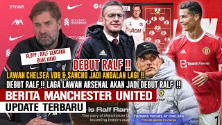 DEBUT RALF❗Laga vs Arsenal Jadi Debut Ralf🔥Kloop : Ralf Bencana Buat Kami🥶PANIK❗VDB & Sancho Andalan