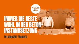 PCI Nanocret-Produkte – immer die beste Wahl in der Betoninstandsetzung