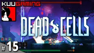 #15 [実況][Dead Cells] 天上城～玉座の間・王の手