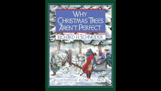 Why Christmas Trees Aren't Perfect by Richard Schneider