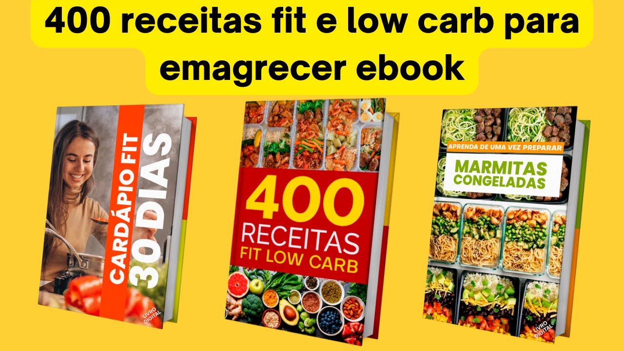 💪 400 Receitas Fit E Low Carb Para Emagrecer Ebook - YouTube