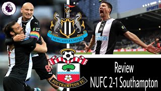 "TOP 10 IN THE PREMIER LEAGUE" NEWCASTLE UNITED 2-1 SOUTHAMPTON | MATCH REVIEW