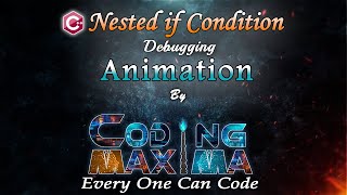 Nested if condition | Control Statements - nested if in Cpp | Cpp | Coding Maxima | Coding