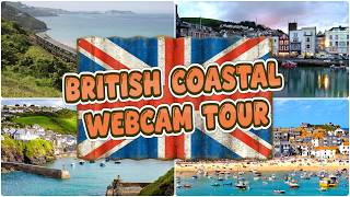 👑🅻🅸🆅🅴👑United Kingdom Seaside Webcams Tour🏖️Scotland Wales Cornwall Shores🌅England👑British Coast LIVE