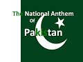 The National Anthem of Pakistan Instrumental w/ Lyrics