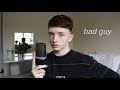 bad guy - billie eilish
