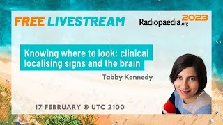 Knowing where to look: clinical localising signs and the brain - Tabby Kennedy (Featured Video)
