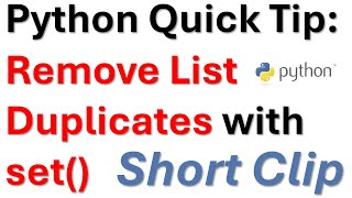 Python Quick Tip: Remove Duplicates with set()