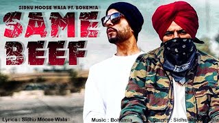 Same Beef (Official Video) - Sidhu Moose Wala Ft. Bohemia - Byg Byrd - Latest Punjabi Songs 2019