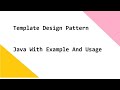 Template Design Pattern   Java With Example And Usage