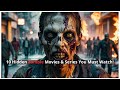 Top 10 Underrated Zombie Movies & TV Shows | Hidden Gems! | Ranking 2024