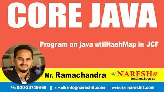 Core Java Tutorials | Program on java utilHashMap in JCF | by Mr.Ramachandra