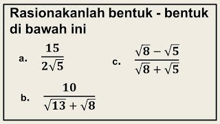 MERASIONALKAN PENYEBUT BENTUK AKAR | PEMBAHASAN SOAL