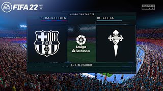 FIFA 22 PS5 - Barcelona Vs Celta Vigo - Laliga 21/22 - 4K Gameplay
