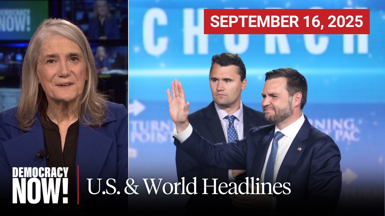 Top U S World Headlines September 16 2025 Youtube