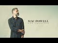 mac powell new creation audio