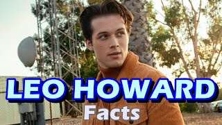 Everything You Need to Know about Leo Howard