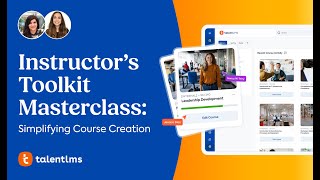 Instructor's Toolkit Masterclass: Simplifying Course Creation