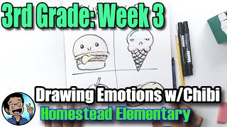 3rd Grade Week 3: Emotions with Chibi Style Cartooning