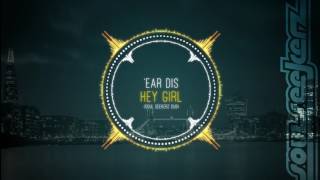 'Ear Dis - Hey Girl (Soul Seekerz Dub)