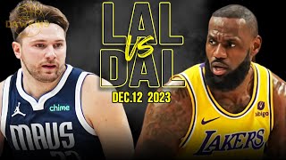 Los Angeles Lakers vs Dallas Mavericks  Game Highlights | December 12, 2023 | Fr