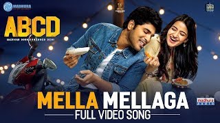Mella Mellaga Full Video Song | ABCD Movie Songs | Allu Sirish | Rukshar | Sid Sriram | Judah S
