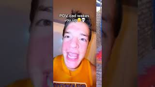 POV Dad wakes you up🤣#funny #memes