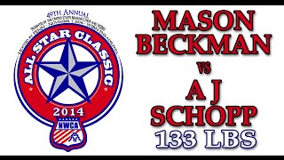 2014 NWCA All Star Classic - 133 lbs Mason Beckman vs. AJ Schopp