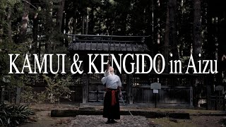 Kamui & Kengido in Aizu