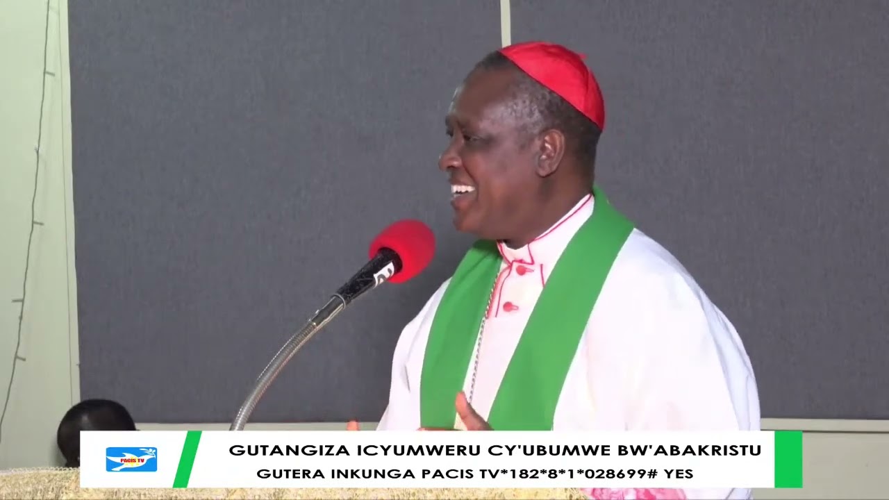 UBUTUMWA BWA ANTOINE CARDINAL KAMBANDA K'UMUNSI WO GUTANGIZA ICY'UMWERU ...