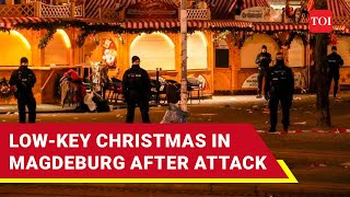 Germans In Shock, Christmas Celebrations Hit After Fatal Magdeburg Attack