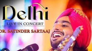 SATINDER SARTAAJ ENTRY \u0026 FIRST FEW SONGS IN DELHI LIVE CONCERT ON 14TH FEB 2025