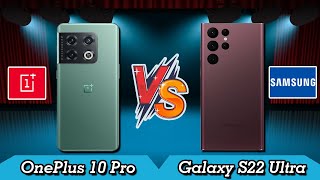 OnePlus 10 Pro vs Samsung  Galaxy S22 Ultra