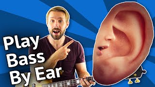 How To Get STARTED Playing Bass By Ear [3 Steps]