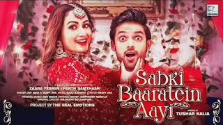 Sabki Baaratein Aayi |Zara Yasmin|New Song |Hindi Song | Lyrics Music@SuperbLyricsOfficial