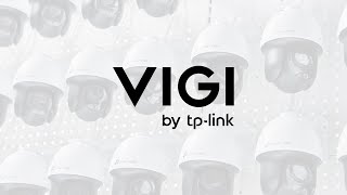 TP-Link VIGI Line - Security You Can Trust