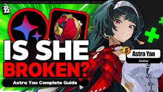 HER BUFFS ARE INSANE! The BEST Guide to Astra Yao (Teams/Disk/W-Engine) - Zenless Zone Zero