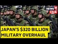 Japan Approves Major Defence Overhaul On China Threats | Japan News | Latest English News | News18