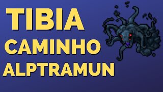 Alptramun Tibia Caminho