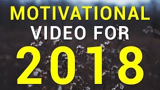 THE BEST LIFE ADVICE FOR 2018 | Powerful Motivational Video | Morning Motivation by Aaron Endicott