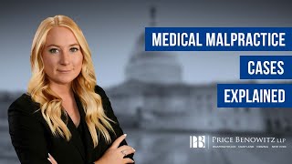 Medical Malpractice Cases Explained