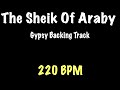 The Sheik Of Araby - Gypsy Jazz Backing Track 220 BPM - Django Reinhardt