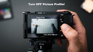 Turn OFF PIcture Profile on Sony ZV-E10!