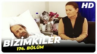 Bizimkiler 174. Bölüm | Nostalji Diziler