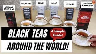 BLACK TEA TASTE TEST - A SIMPLE GUIDE | WORLD'S BEST TEAS | Darjeeling Ceylon Assam Keemun Lapsang..