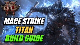 GOD TIER TITAN WARRIOR! | Mace Strike Titan Warrior Build Guide - Path of Exile 2