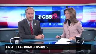 East Texas Road Closures