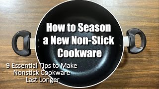 PROTECT Your Nonstick Cookware with These 9 Essential Tips | New Non-Stick Cookware Seasoning