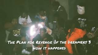 Revenge Of The Dreamers 3. How It Happened